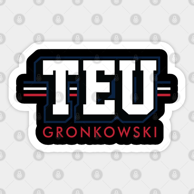 Tight End University - TEU - Rob Gronkowski - New England Patriots Sticker by nicklower
